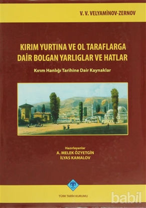 Picture of Kırım Yurtına ve Ol Taraflarga Dair Bolgan Yarlıglar ve Hatlar