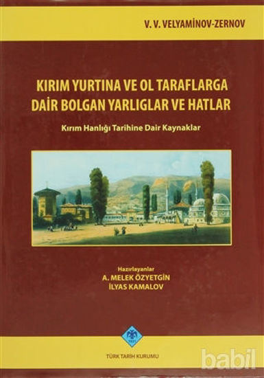 Picture of Kırım Yurtına ve Ol Taraflarga Dair Bolgan Yarlıglar ve Hatlar