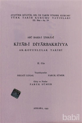 Picture of Kitab-i Diyarbakriyya - Ak-Koyunlular Tarihi 2. Cüz
