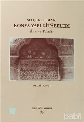 Picture of Selçuklu Devri - Konya Yapı Kitabeleri