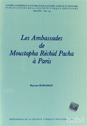 Picture of Les Ambassades de Moustapha Rechid Pacha a Paris