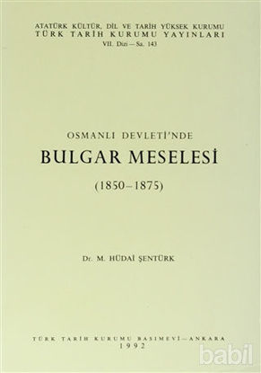 Picture of Osmanlı Devleti’nde Bulgar Meselesi