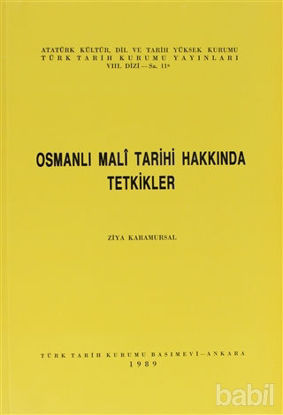 Picture of Osmanlı Mali Tarihi Hakkında Tetkikler
