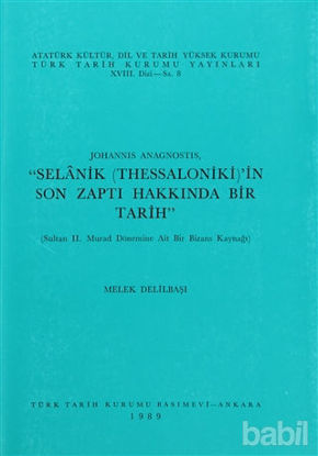 Picture of Selanik (Thessaloniki)’in Son Zaptı Hakkında Bir Tarih