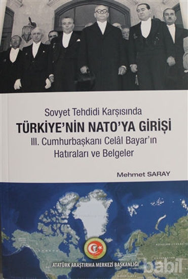 Picture of Sovyet Tehdidi Karşısında Türkiye’nin Nato’ya Girişi