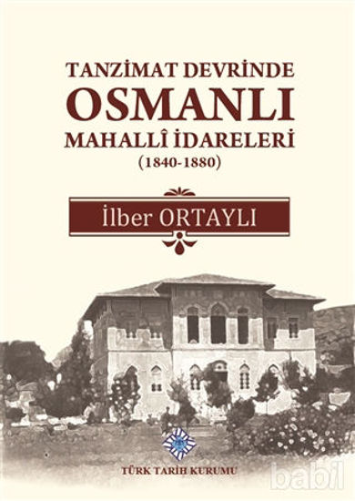Picture of Tanzimat Devrinde Osmanlı Mahalli İdareleri (1840 - 1880)