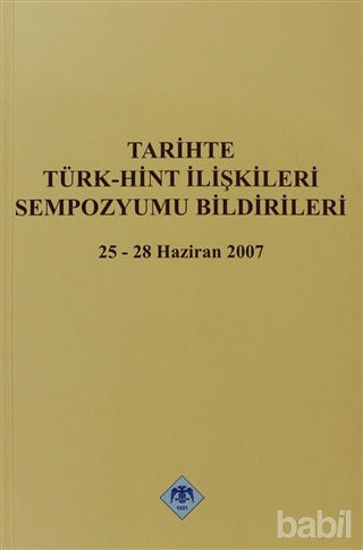 Picture of Tarihte Türk - Hint İlişkileri Sempozyumu Bildirileri