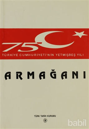 Picture of Türkiye Cumhuriyeti’nin Yetmişbeş Yılı Armağanı