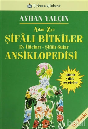 Picture of A’dan Z’ye Şifalı Bitkiler Ansiklopedisi