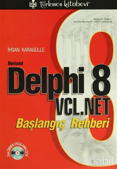 Picture of Borland Delphi 8 VCL.Net Başlangıç Rehberi