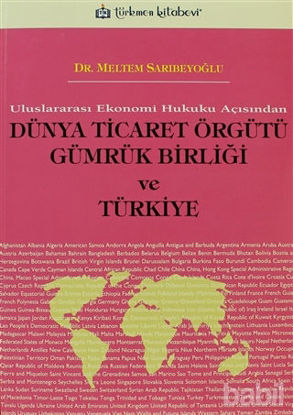 Picture of Dünya Ticaret Örgütü Gümrük Birliği ve Türkiye