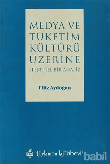 Picture of Medya ve Tüketim Kültürü Üzerine