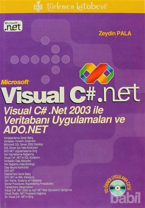 Picture of Microsoft Visual C#. Net Visual C# .Net 2003 ile Veritabanı Uygulamaları ve ADO.Net