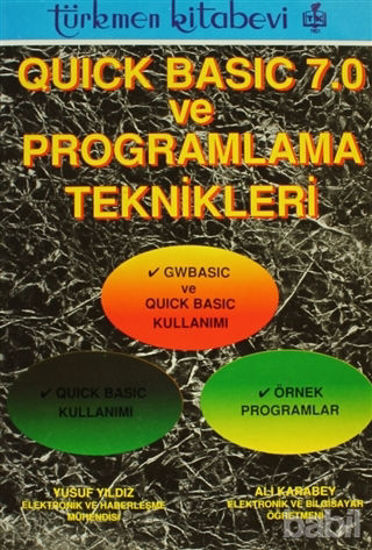Picture of Quick Basic 7.0 ve Programlama Teknikleri