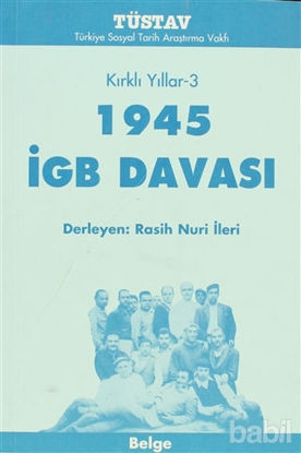 Picture of Kırklı Yıllar-3 1945 İGB Davası