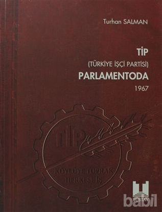 Picture of TİP (Türkiye İşçi Partisi) Parlamentoda 3. Cilt