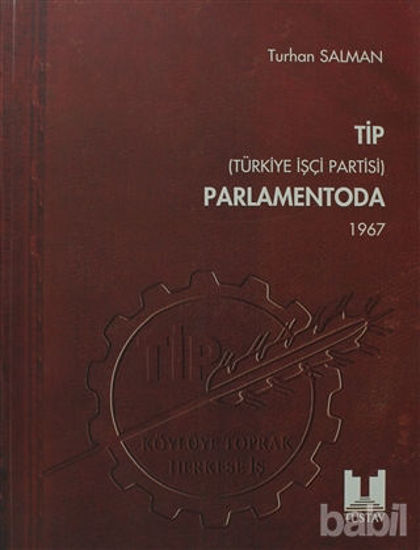 Picture of TİP (Türkiye İşçi Partisi) Parlamentoda 3. Cilt