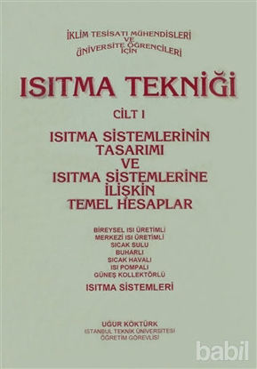 Picture of Isıtma Tekniği Cilt 1 - Isıtma Sistemlerinin Tasarımı ve Isıtma Sistemlerine İlişkin Temel Hesaplar