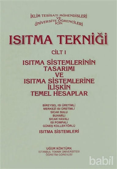 Picture of Isıtma Tekniği Cilt 1 - Isıtma Sistemlerinin Tasarımı ve Isıtma Sistemlerine İlişkin Temel Hesaplar