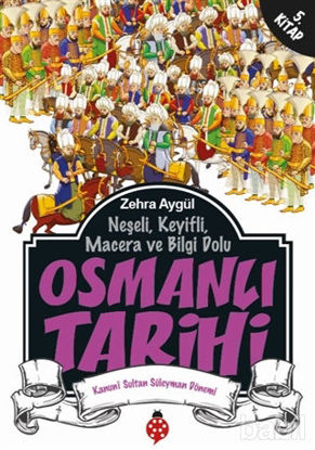 Picture of Neşeli, Keyifli, Macera ve Bilgi Dolu Osmanlı Tarihi - 5