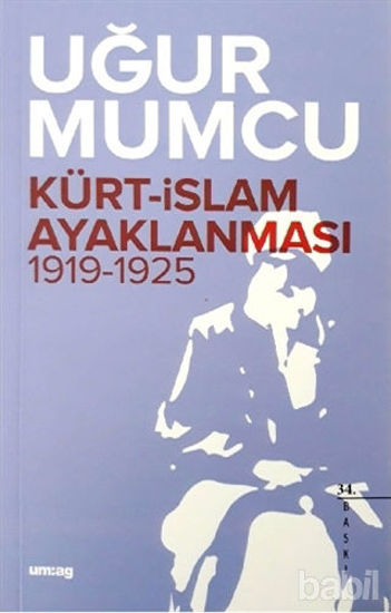 Picture of Kürt İslam Ayaklanması 1919-1925