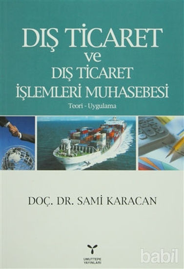 Picture of Dış Ticaret ve Dış Ticaret İşlemleri Muhasebesi