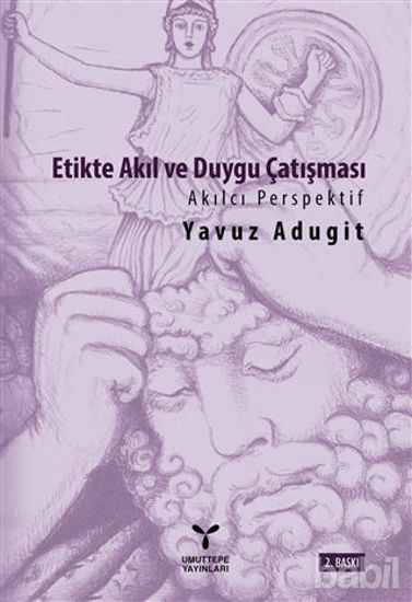 Picture of Etikte Akıl ve Duygu Çatışması