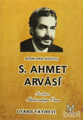 Picture of Aydınların Gözüyle S. Ahmet Arvasi