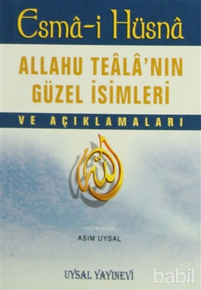 Picture of Esma-i Hüsna - Allahu Teala’nın Güzel İsimleri ve Açıklamaları