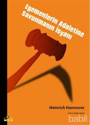 Picture of Egemenlerin Adaletine Savunmanın İsyanı