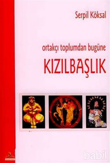 Picture of Ortakçı Toplumdan Bugüne Kızılbaşlık