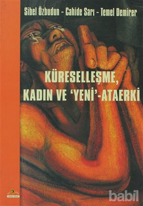 Picture of Küreselleşme Kadın ve Yeni - Ataerki