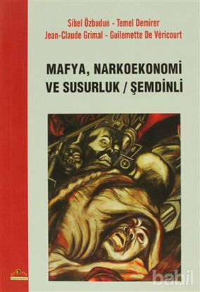 Picture of Mafya, Narkoekonemi ve Susurluk / Şemdinli