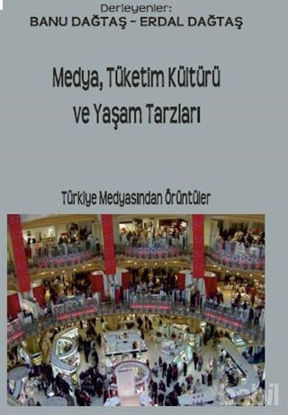 Picture of Medya,Tüketim Kültürü ve Yaşam Tarzları