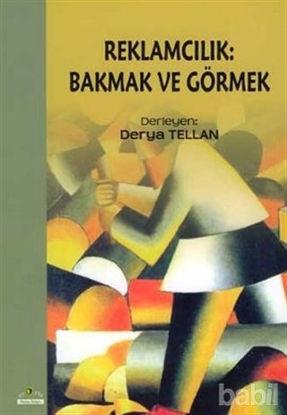 Picture of Reklamcılık: Bakmak ve Görmek