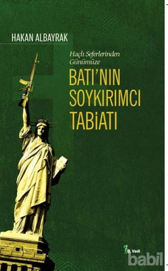 Picture of Haçlı Seferleri’nden Günümüze Batı’nın Soykırımcı Tabiatı