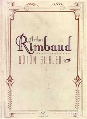 Picture of Arthur Rimbaud Bütün Şiirleri