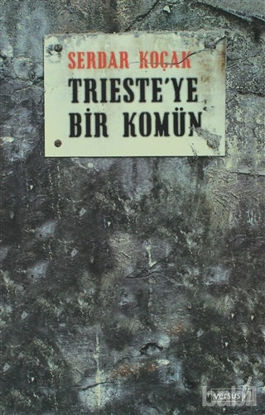Picture of Trieste’ye Bir Komün