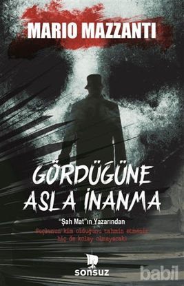 Picture of Gördüğüne Asla İnanma