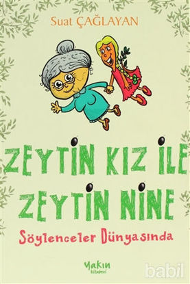 Picture of Zeytin Kız ile Zeytin Nine : Söylenceler Dünyasında