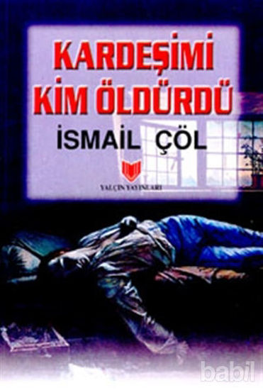Picture of Kardeşimi Kim Öldürdü