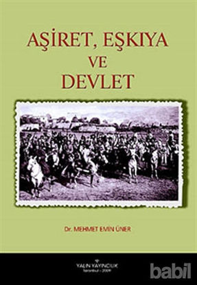 Picture of Aşiret, Eşkiya ve Devlet