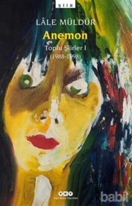 Picture of Anemon Toplu Şiirler 1 (1988-1998)