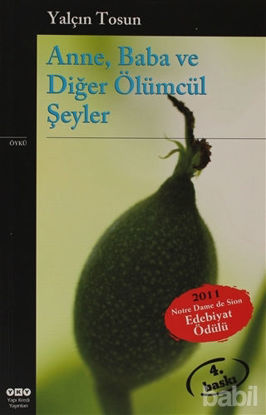 Picture of Anne, Baba ve Diğer Ölümcül Şeyler