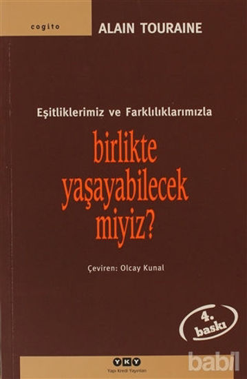 Picture of Birlikte Yaşayabilecek miyiz? Eşitliklerimiz ve Farklılıklarımızla