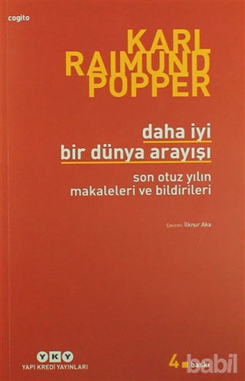 Picture of Daha İyi Bir Dünya Arayışı Son Otuz Yılın Makaleleri ve Bildirileri