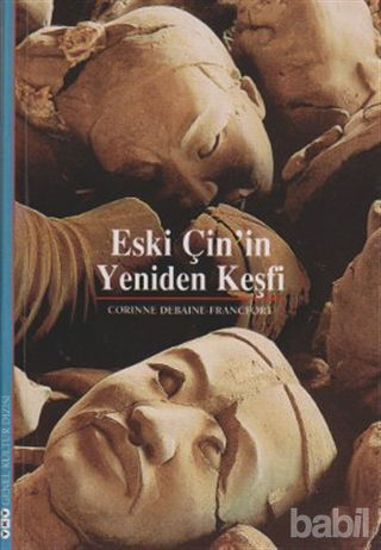 Picture of Eski Çin’in Yeniden Keşfi