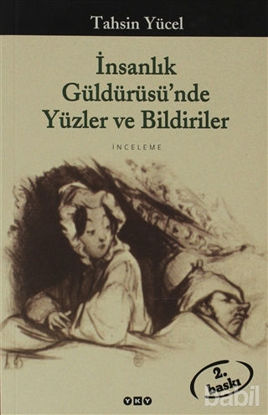 Picture of İnsanlık Güldürüsü’nde Yüzler ve Bildiriler