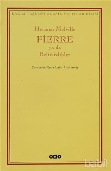 Picture of Pierre ya da Belirsizlikler