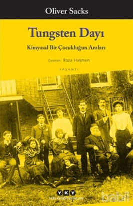 Picture of Tungsten Dayı: Kimyasal Bir Çocukluğun Anıları